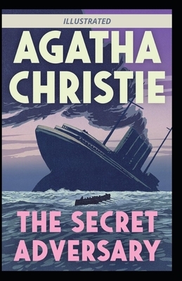 The Secret Adversary Illustrated by Agatha Christie