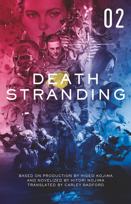 Death Stranding - Death Stranding: The Official Novelization - Volume 2 by Hitori Nojima