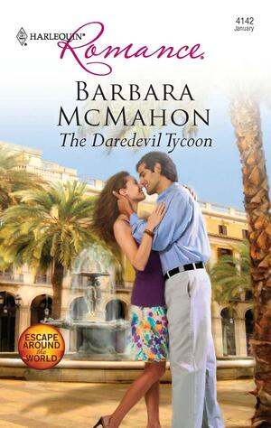 The Daredevil Tycoon by Barbara McMahon