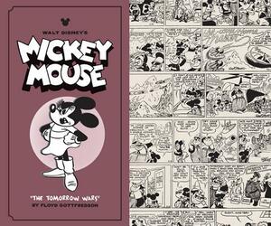 Walt Disney's Mickey Mouse Vol. 8: "the Tomorrow Wars" by Floyd Gottfredson