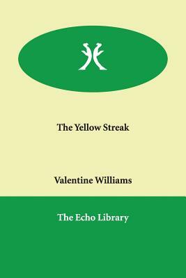 The Yellow Streak by Valentine Williams