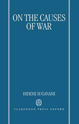On the Causes of War by Hidemi Suganami