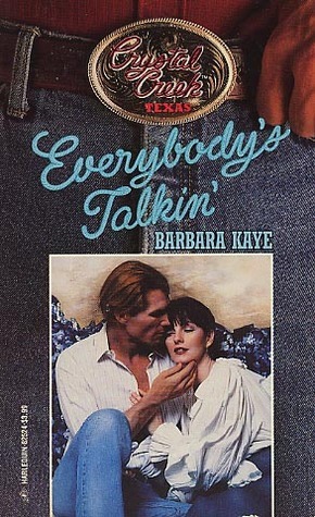 Everybody's Talkin by Barbara Kaye