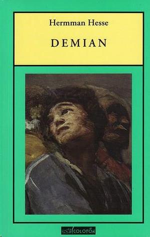 Demian: Historia de la juventud de Emilio Sinclaire by Hermann Hesse