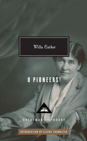 O Pioneers! by Willa Cather