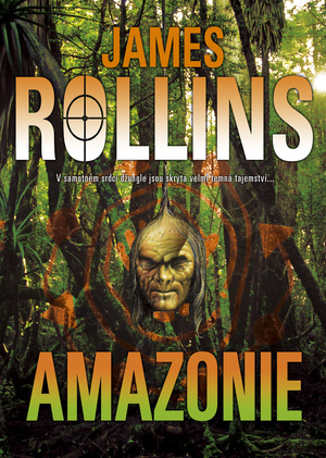 Amazonie by James Rollins