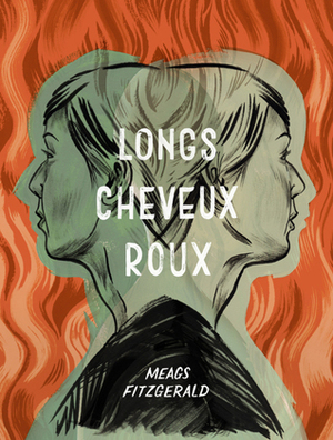 Longs cheveuxroux by Meags Fitzgerald
