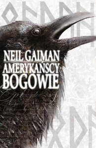 Amerykańscy bogowie by Neil Gaiman