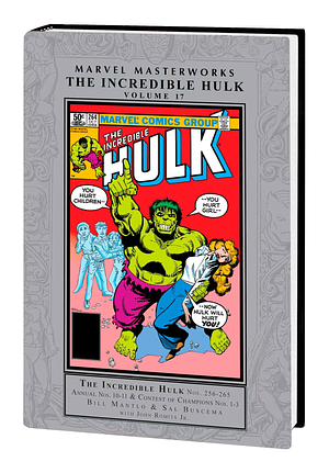 Marvel Masterworks: The Incredible Hulk, Vol. 17 by Bill Mantlo