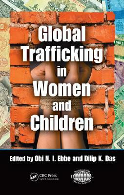 Global Trafficking in Women and Children by 