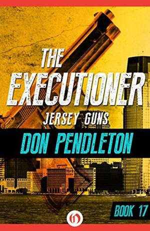 Jersey Guns by Don Pendleton