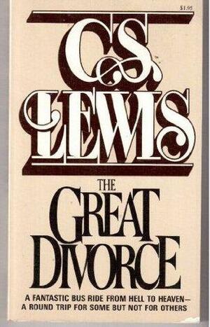 The Great Divorce by C.S. Lewis