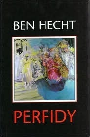 Perfidy by Ben Hecht