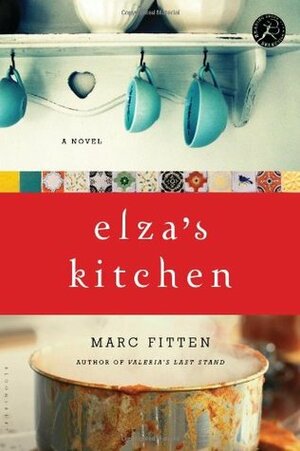 Elza's Kitchen by Marc Fitten