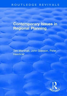 Contemporary Issues in Regional Planning by John Glasson