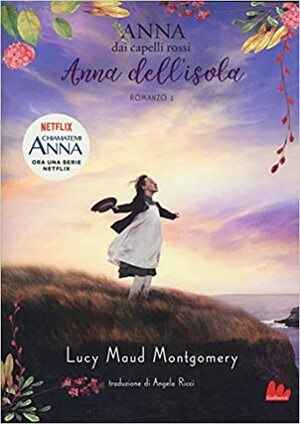 Anna dell'isola by L.M. Montgomery