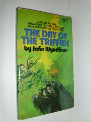 The Day of the Triffids by John Wyndham