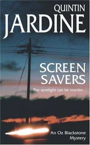Screen Savers by Quintin Jardine