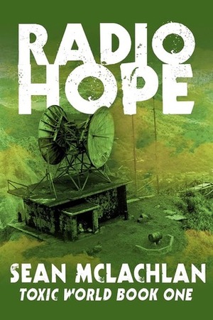 Radio Hope by Sean McLachlan