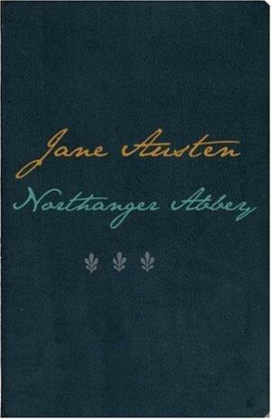 Northanger Abbey by Jane Austen