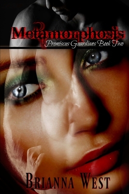 Metamorphosis by Brianna West