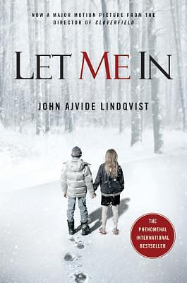 Let Me in by John Ajvide Lindqvist