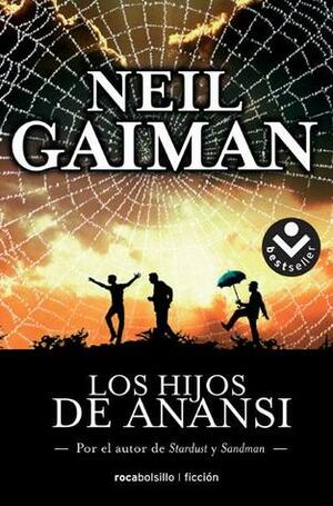 Los hijos de Anansi by Neil Gaiman, Mónica Faerna