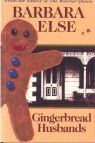 Gingerbread Husbands by Barbara Else
