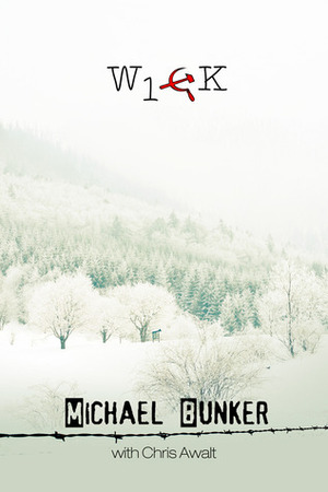 Wick by Michael Bunker