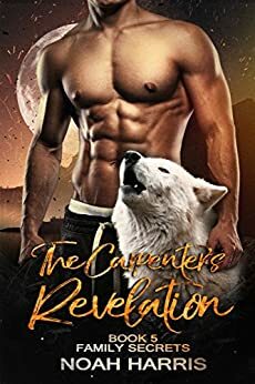 The Carpenter's Revelation by Noah Harris