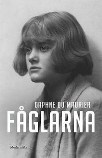 Fåglarna by Daphne du Maurier