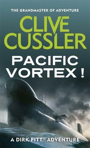 Pacific Vortex by Clive Cussler