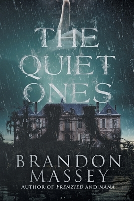 The Quiet Ones by Brandon Massey