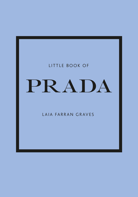 Little Book of Prada by Graves Laia Farran Graves
