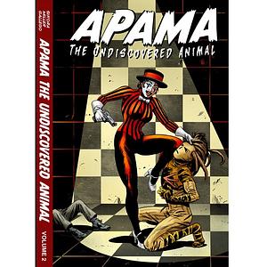 Apama the Undiscovered Animal Volume 2 by Ted Sikora