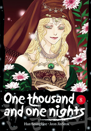 One Thousand and One Nights, Volume 8 of 11 by SeungHee Han, Jeon JinSeok