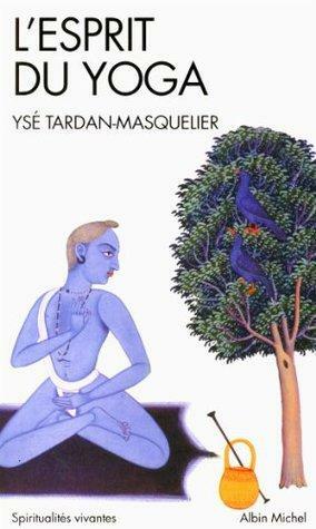 L'esprit du yoga - Nº 275 by Yse Tardan-Masquelier