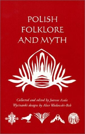 Polish Folklore and Myth by Penfield Press, Joanne Asala