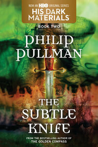 The Subtle Knife by Philip Pullman