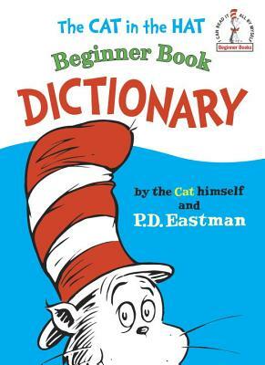 The Cat in the Hat Beginner Book: Dictionary in French by Dr. Seuss, P.D. Eastman