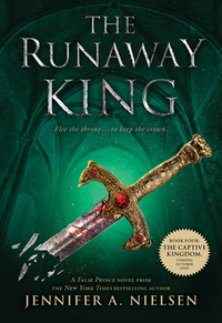 The Runaway King by Jennifer A. Nielsen