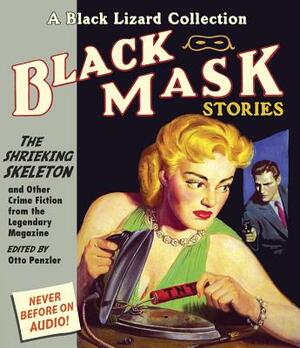 The Shrieking Skeleton: And Other Crime Fiction from the Legendary Magazine by 
