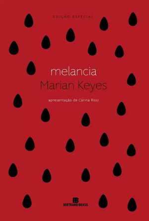 Melancia by Marian Keyes