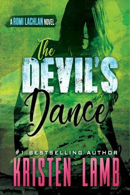 The Devil's Dance by Kristen Lamb