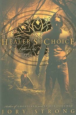 Healer's Choice by Jory Strong