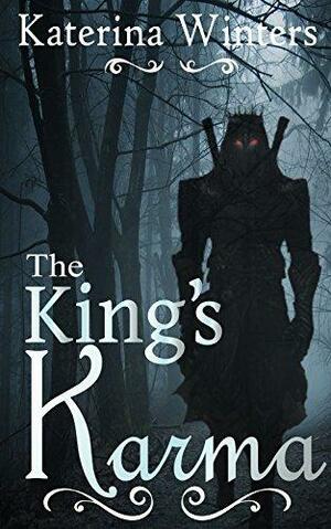 The King's Karma by Katerina Winters, Katerina Winters