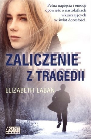 Zaliczenie z tragedii by Elizabeth LaBan, Emilia Kiereś