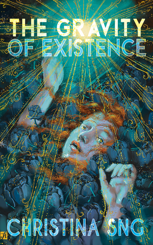 The Gravity of Existence by Christina Sng
