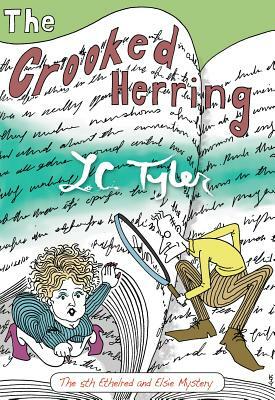 Crooked Herring: Ethelred and Elsie #5 by L.C. Tyler