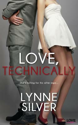 Love, Technically by Lynne Silver